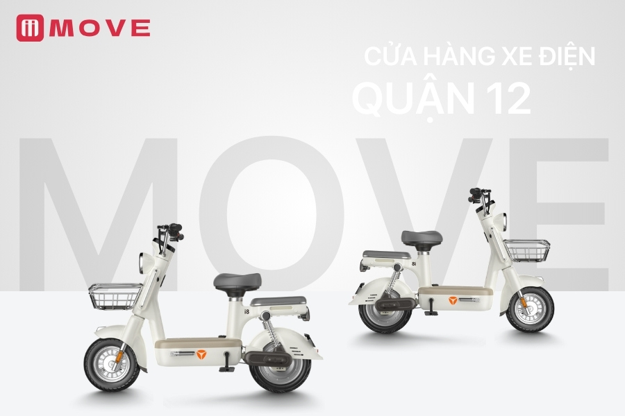 Xe điện MOVE Quận 12: Cửa hàng bán xe điện quận 12 giá tốt, chính hãng